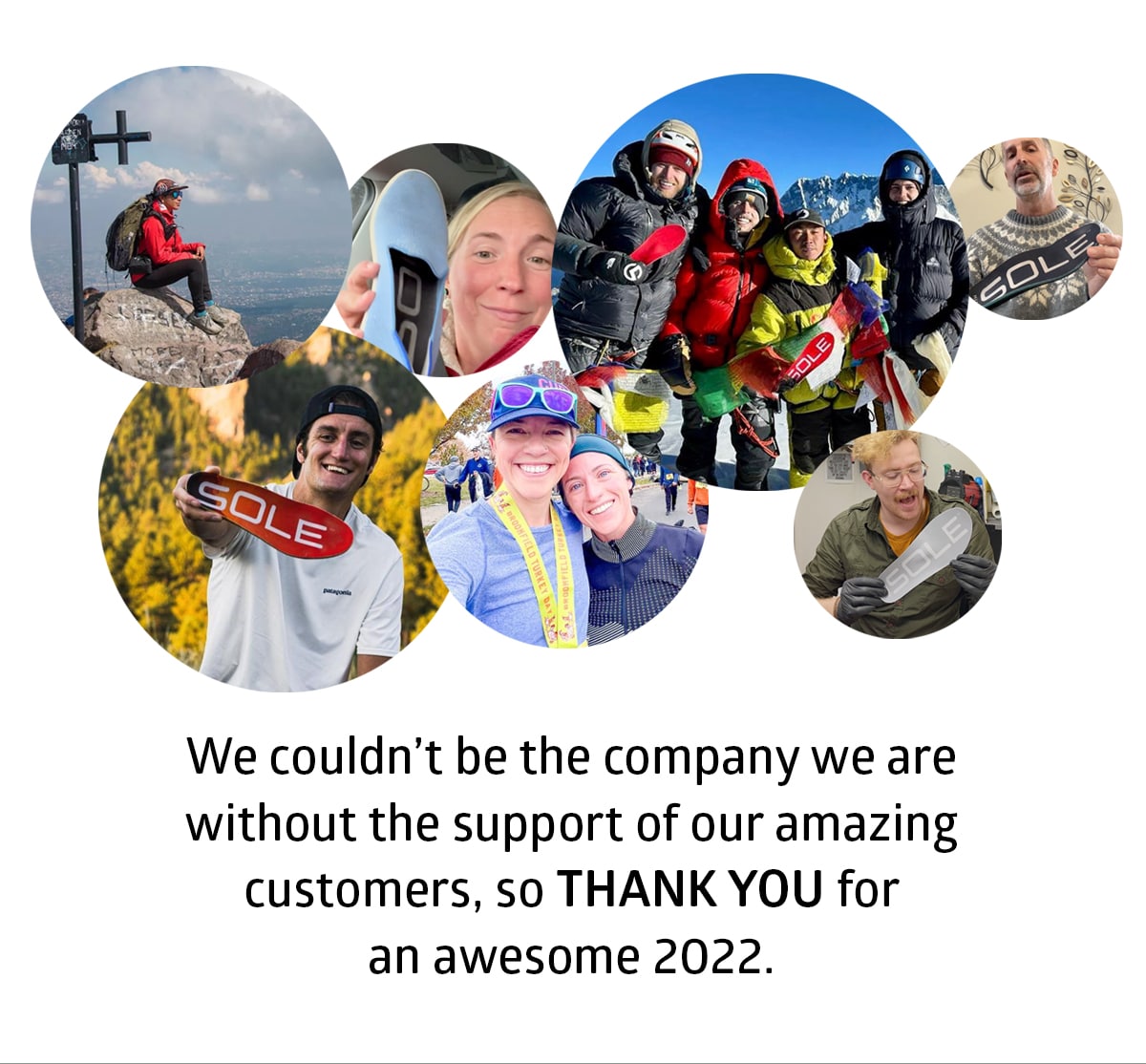 we couldn’t be the company we are without the support of our amazing customers, so thank you for an awesome 2022.